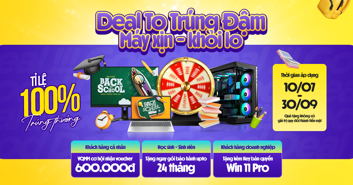 DEAL TO TRÚNG ĐẬM - MÁY XỊN KHỎI LO 