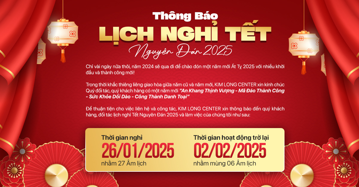 THÔNG BÁO LỊCH NGHỈ TẾT NGHỈ NGUYÊN ĐÁN 2025